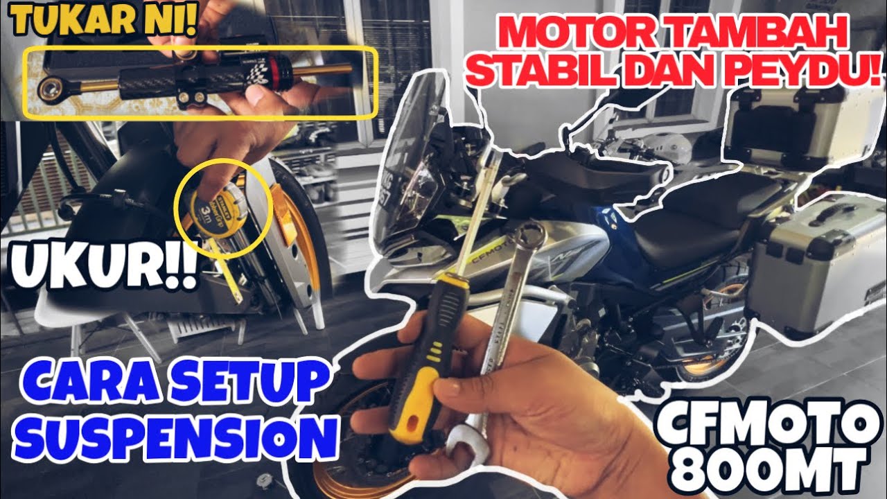 #851 STABIL MASA LAJU! PADU! CFMOTO 800MT! | CARA SETUP SUSPENSION!