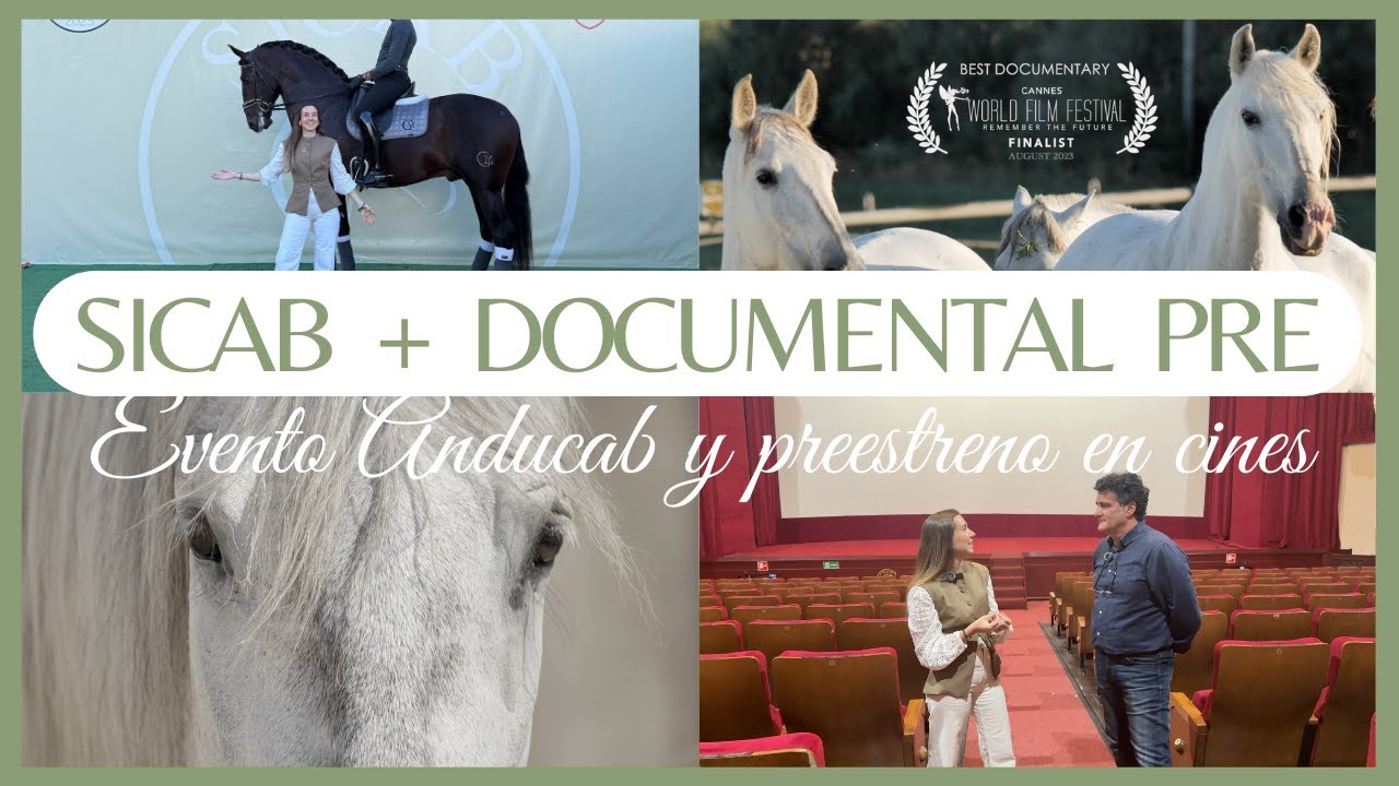 Ven conmigo al SICAB Evento ANDUCAB y PREESTRENO en CINE documental EL CABALLO ESPAÑOL 🐴🌿 Laura Raya