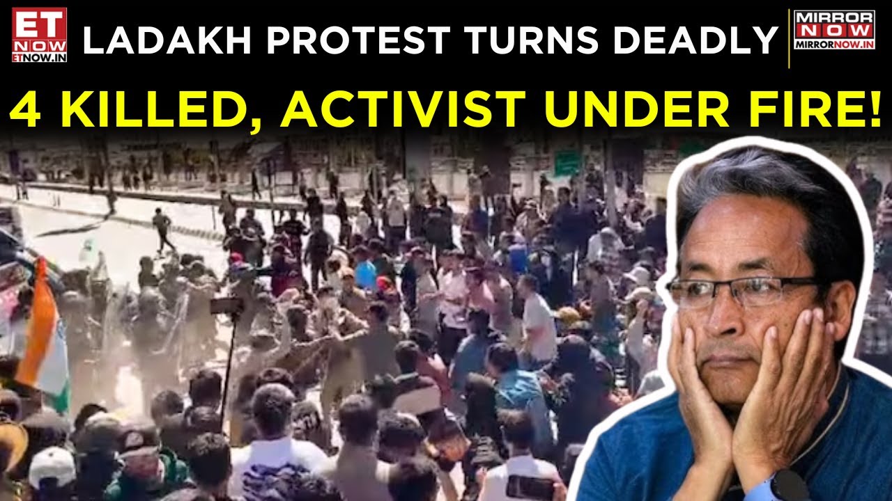 4 Killed in Ladakh Protest | Sonam Wangchuck Accused of Inciting Violence | Top News | ET Now