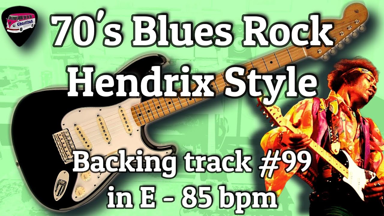 Hot 70's Blues Rock Hendrix Style Backing Track # 99 in E 85 bpm