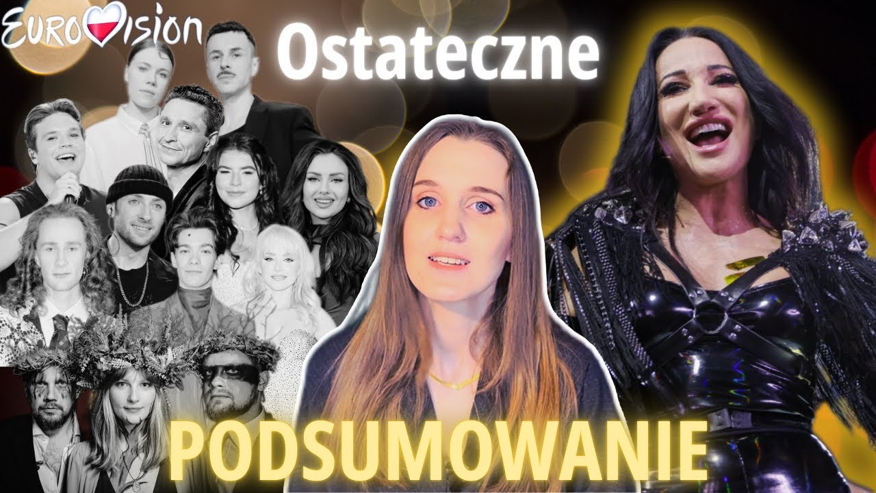 WIELKIE PODSUMOWANIE POLSKIEGO FINAŁU EUROWIZJI 2025 *szczere i kontrowersyjne*