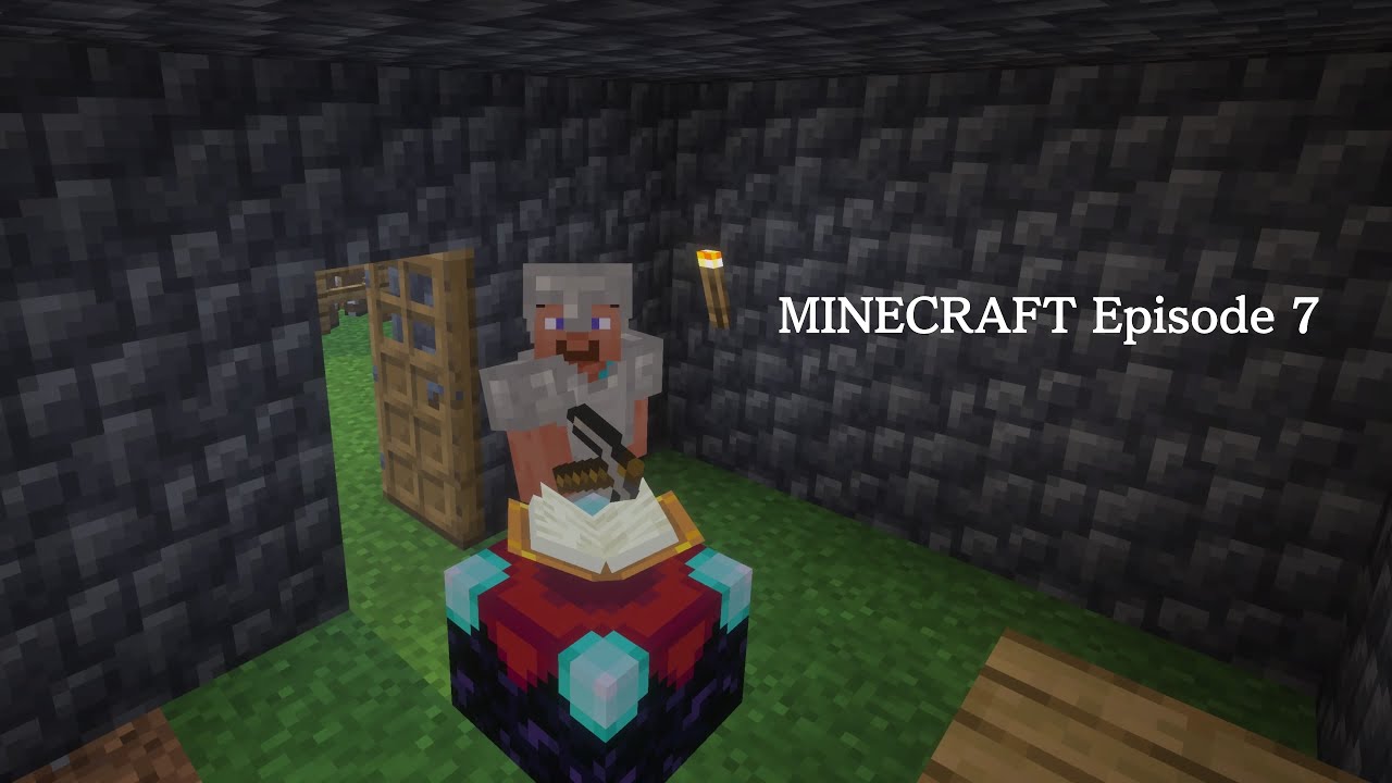 Minecraft Episode 7