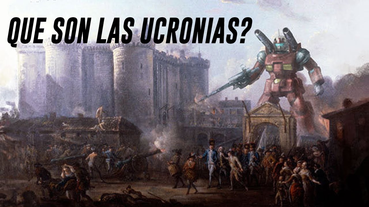 Que son las UCRONIAS?