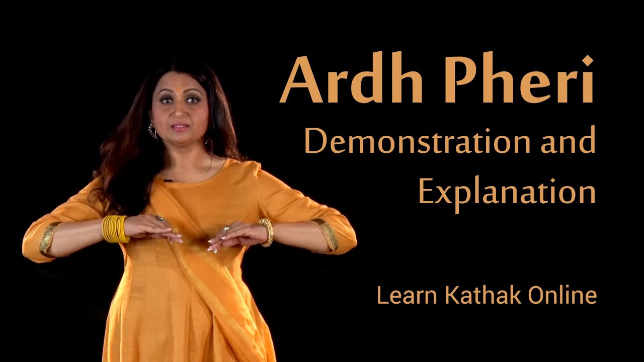 Ardh Pheri (Half Spin) 27 Chkkars Demonstrated by Guru Pali Chandra | Learn Kathak Online
