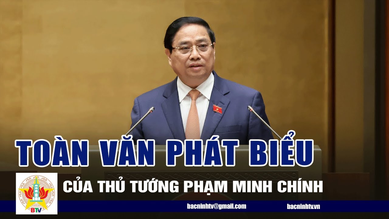 Toàn văn phát biểu của Thủ tướng Phạm Minh Chính
