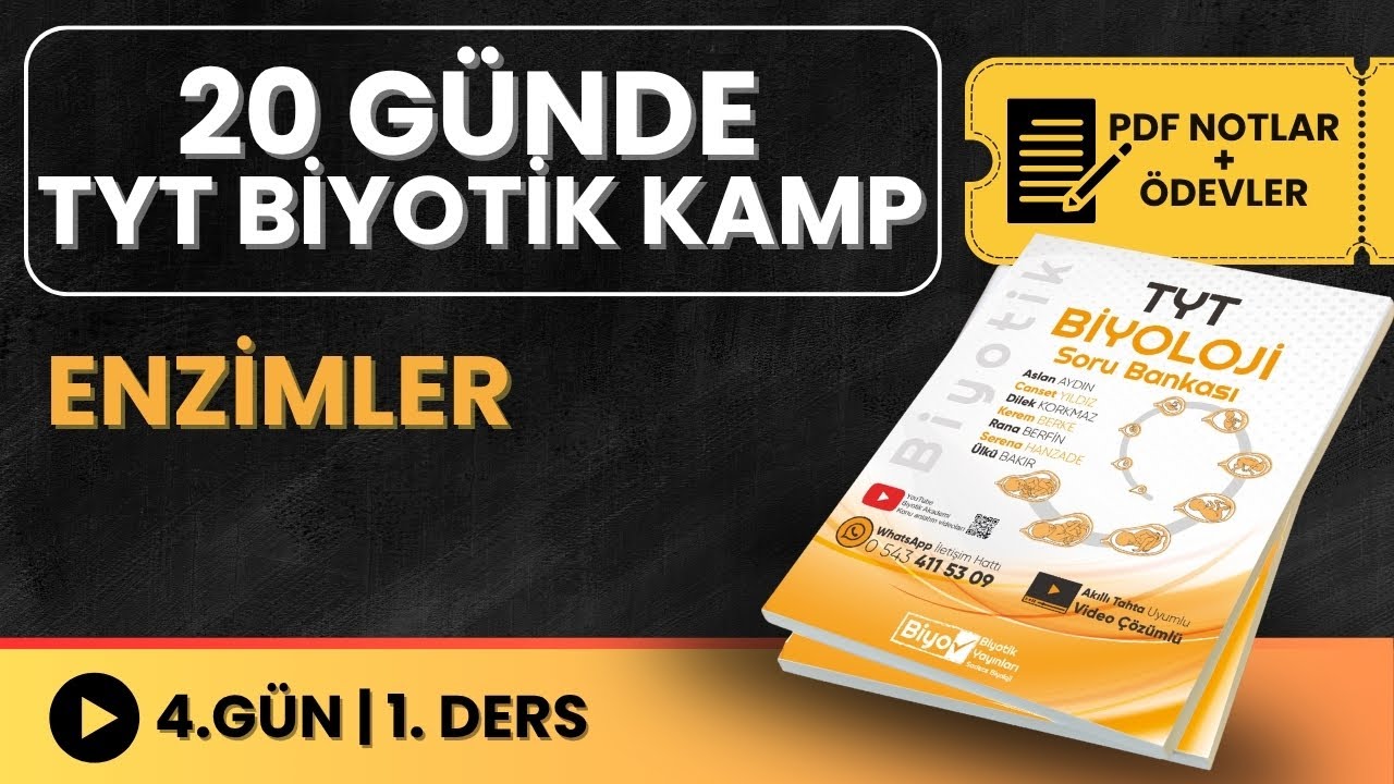 4. G&uuml;n &ndash; 1. Ders | Enzimler &ndash; Konu Anlatımı | TYT 2026 Biyotik Kamp