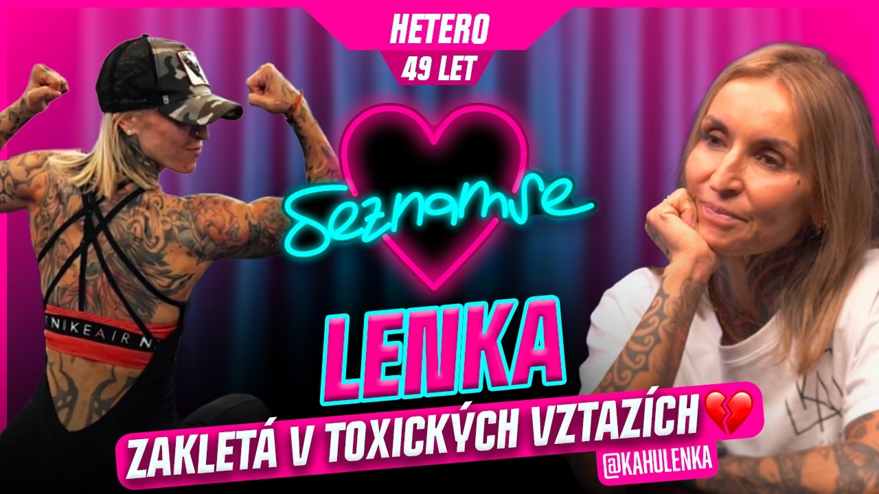 SEZNAM SE PODCAST - 2.DÍL - Lenka 49 let, HETERO 