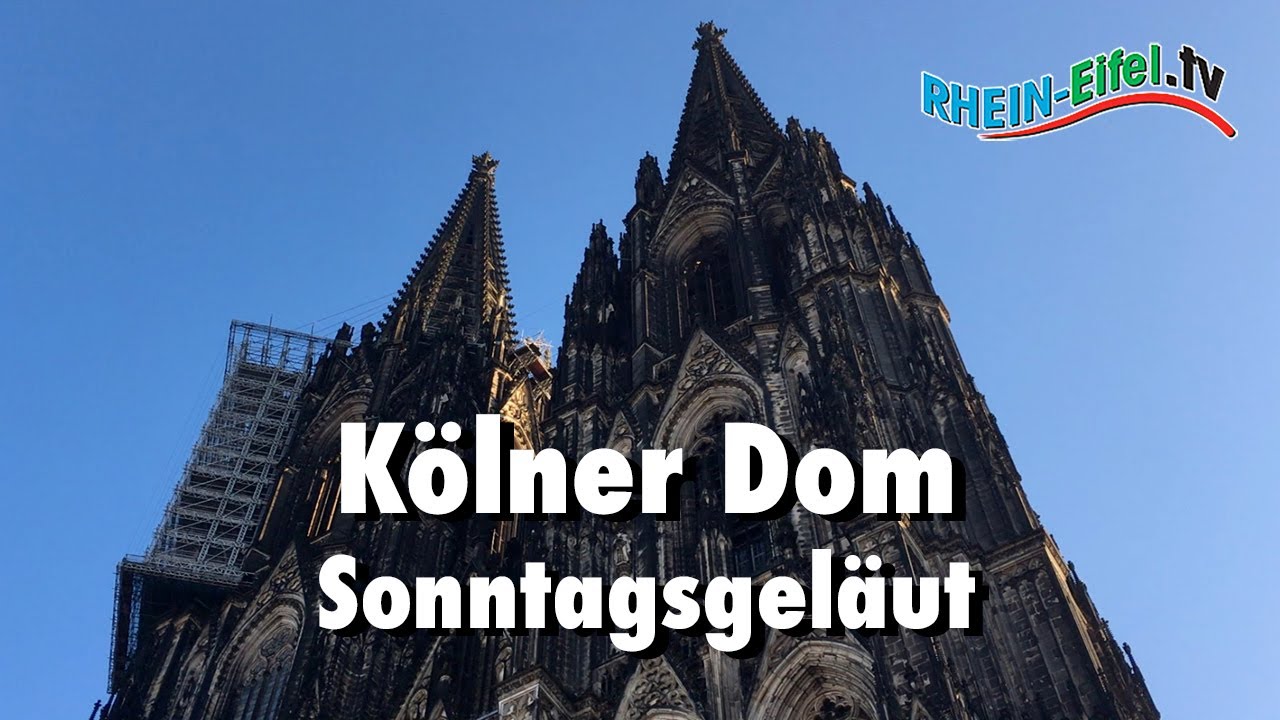 Kölner Dom | Glockengeläut | Rhein-Eifel.TV