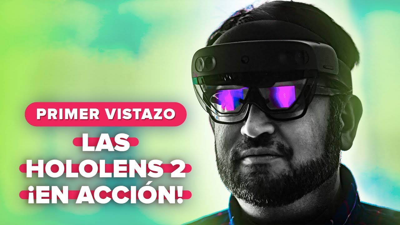 HoloLens 2: Probamos la nueva realidad mixta de Microsoft