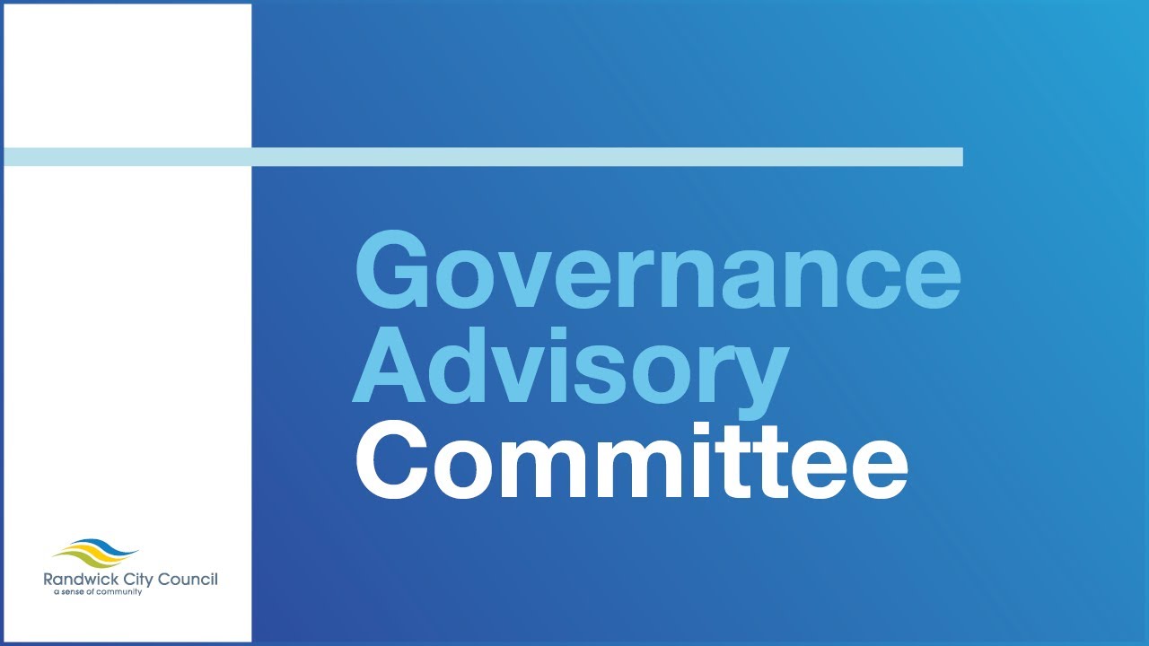 Randwick City Council Governance Advisory Committee Meeting - 10th March 2026