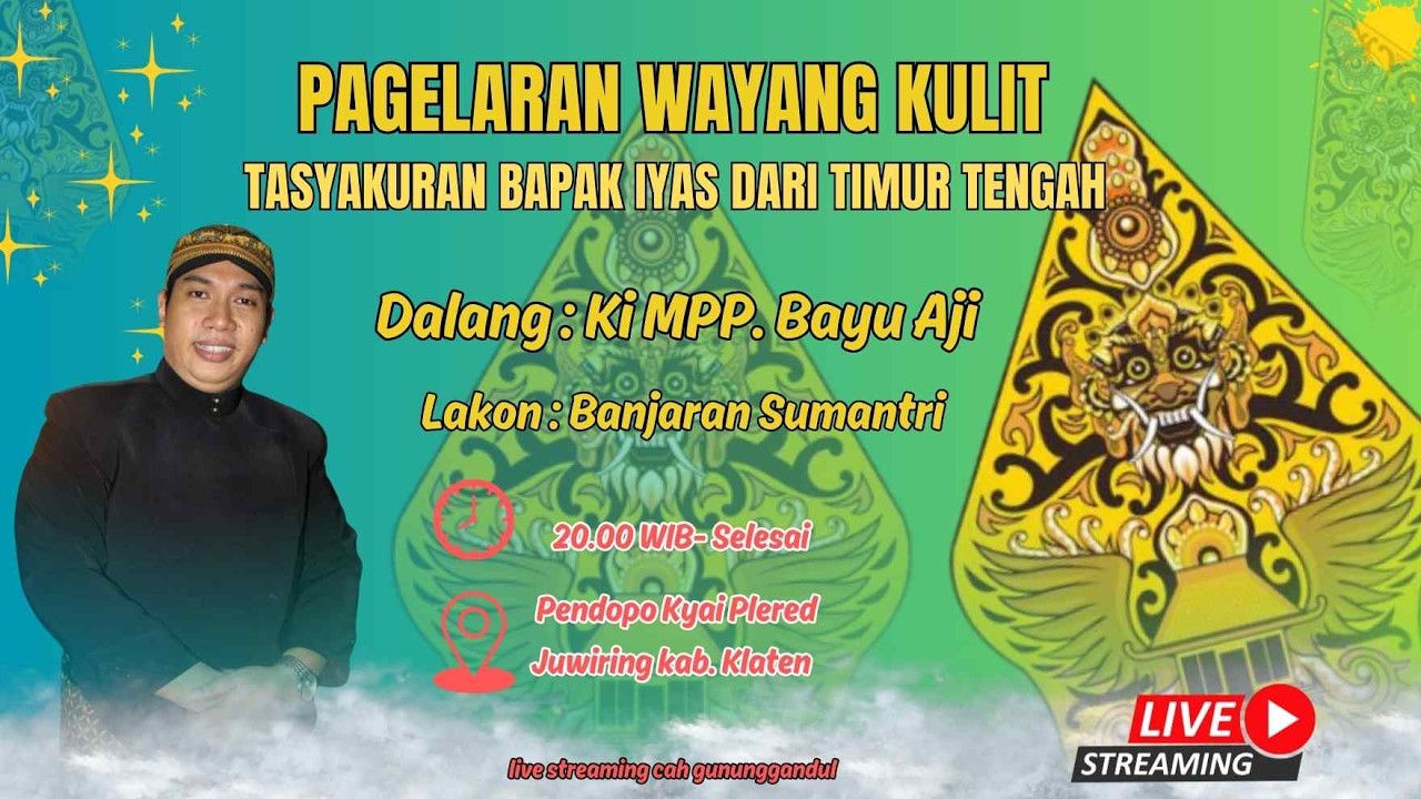 PAGELARAN WAYANG KULIT DALANG KI MPP. BAYU AJI LAKON : BANJARAN SUMANTRI
