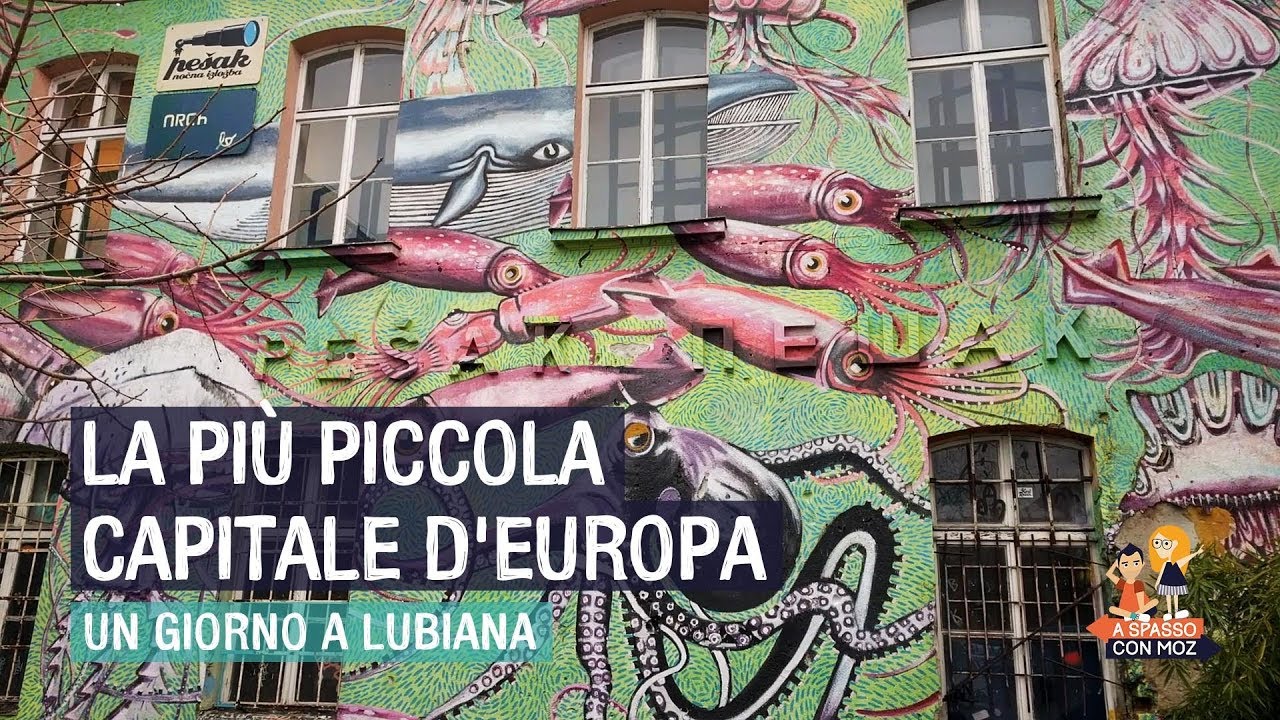 LUBIANA - La piccola capitale della SLOVENIA