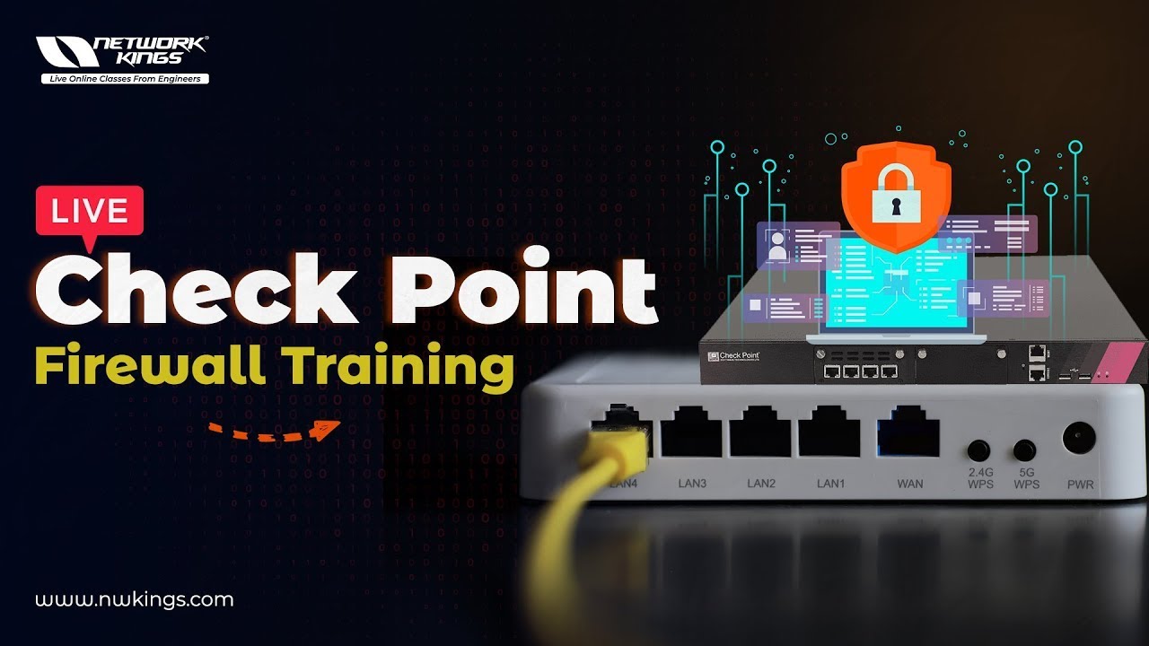 Day 1 :- Checkpoint Firewall Training || Network Kings