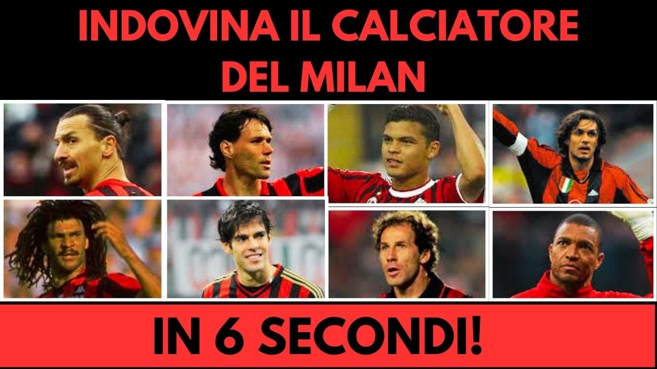 Indovina IL CALCIATORE del MILAN  IN 6 SECONDI + TOP 11 |  QUIZ CALCIO