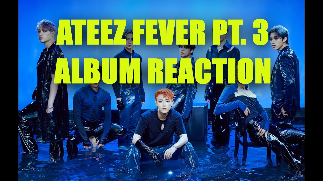 ATEEZ FEVER PT. 3 ALBUM REACTION LIVESTREAM...COME SAY HI