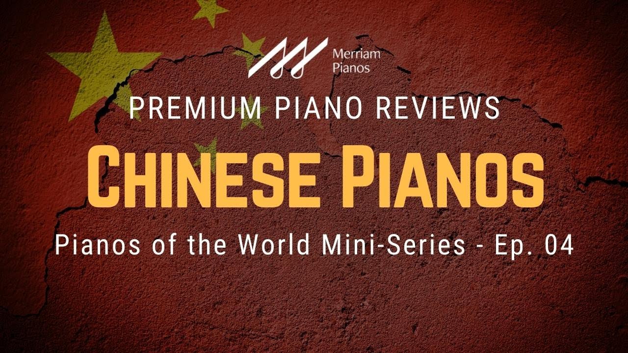 🎹 Китайские пианино | Essex, Baldwin, Pearl River, Ritmuller | Pianos of the World — EP. 04🎹