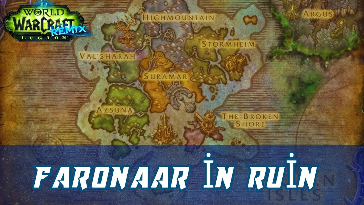 Faronaar in Ruin World Quest | Illidari Run | Illidari Freed | Legion Remix