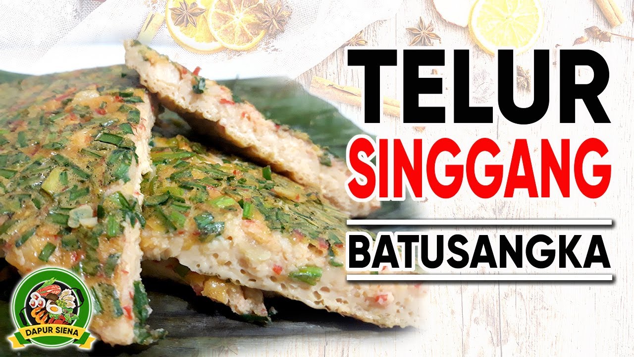 Telur Singgang | Telur Dadar Bakar | Talua Singgang | Resep Masakan Telur