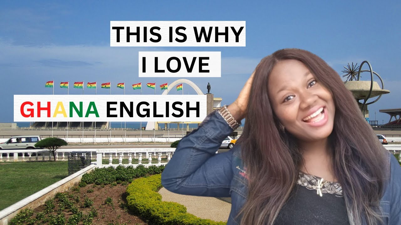 WHY I LOVE GHANIAN English Accent OVER NIGERIAN'S ACCENT As a FORIGNER LIVING in GHANA