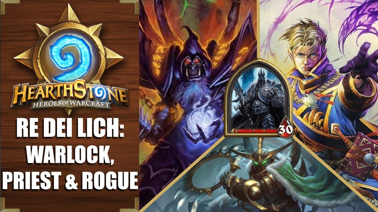 Il Re Dei Lich: Ladro, Sacerdote e Stregone - Hearthstone - GiananYEAH!
