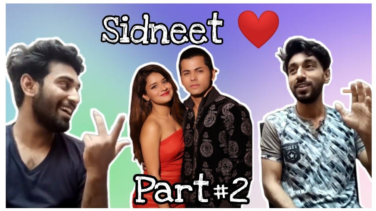 Sidneet Part # 2 | Reaction | #sidharthnigam | #avneetkaur | @Mhy
