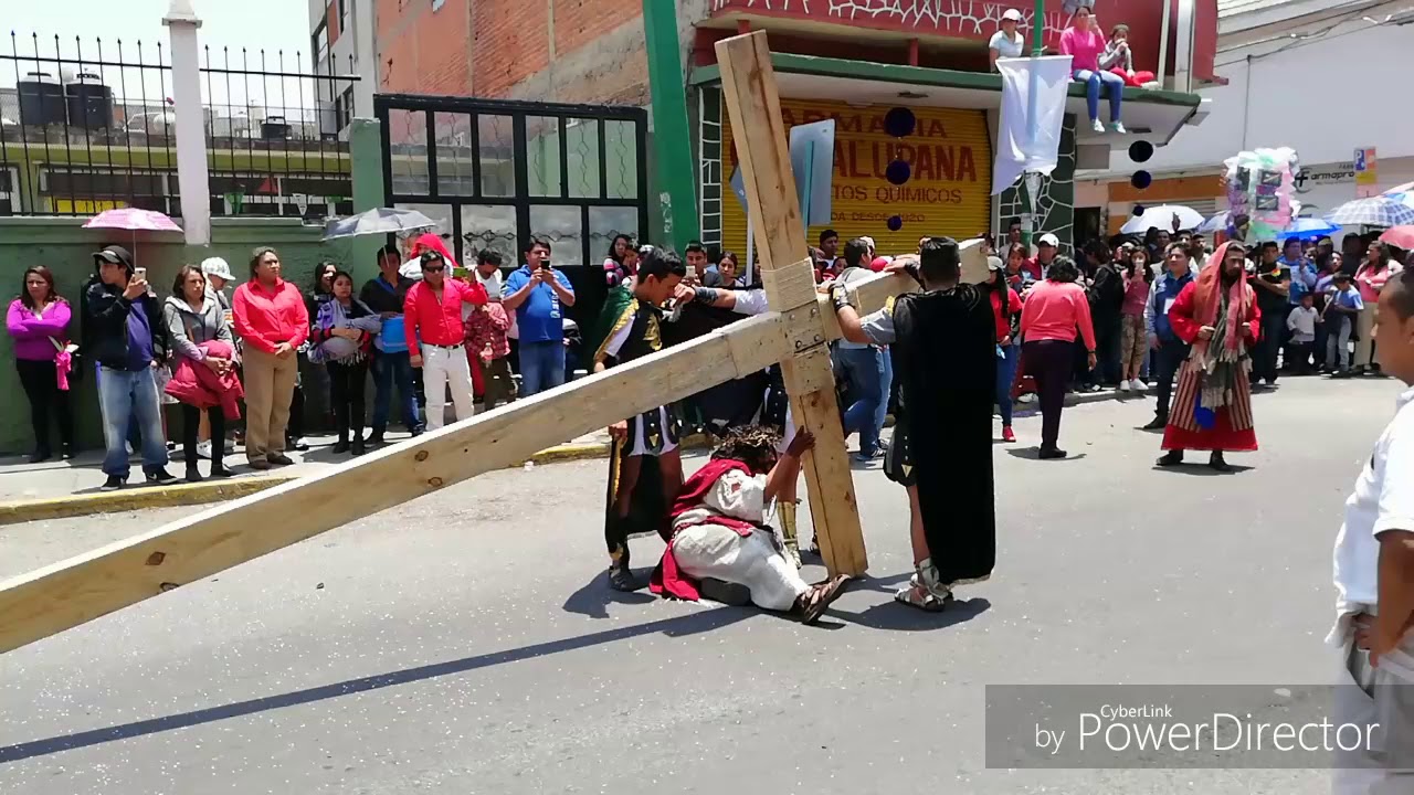 Semana Santa 2019 Viacrusis Santa Ana Chiautempan