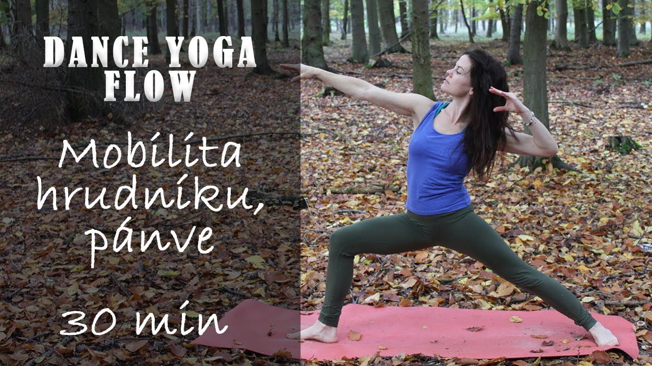 Taneční jóga flow | mobilita hrudníku a pánve | Jóga 30 min |