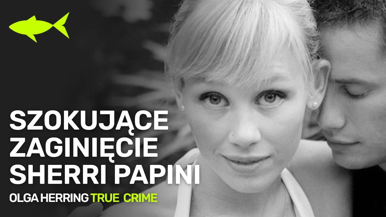 Szokujące zaginięcie Sherri Papini