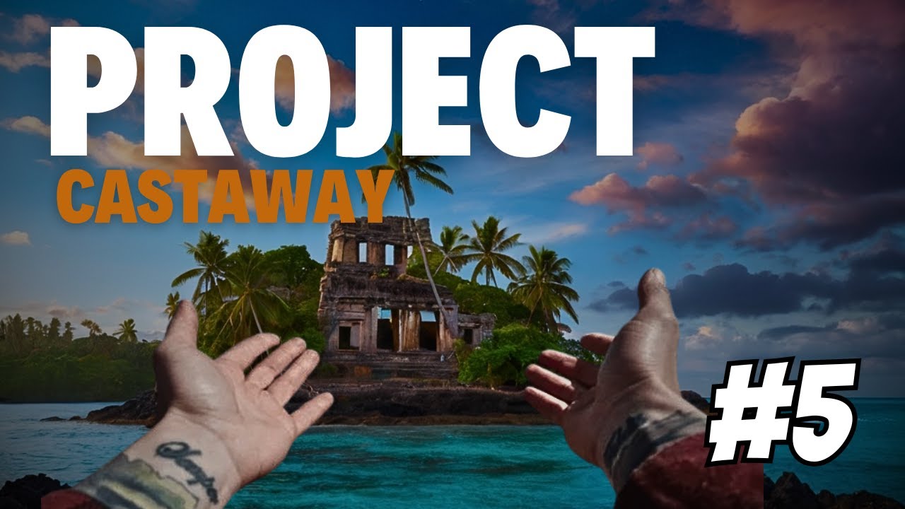 PROJECT CASTAWAY Series - The Top 3 Island Living Hacks You Need to Know - PART 5