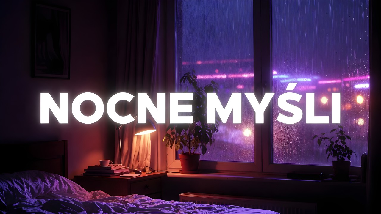 NOCNE MYŚLI 🌙 Lofi do Nauki i Relaksu | Spokojny Beat na Wieczór