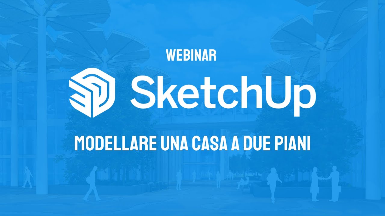 Modellare una casa a due piani in SketchUP