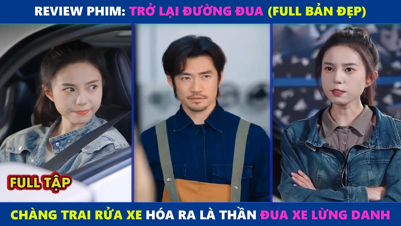 Trở Lại Đường Đua | Thần Đua Xe Quốc Tế Ẩn Danh Làm Anh Thợ Rửa Xe