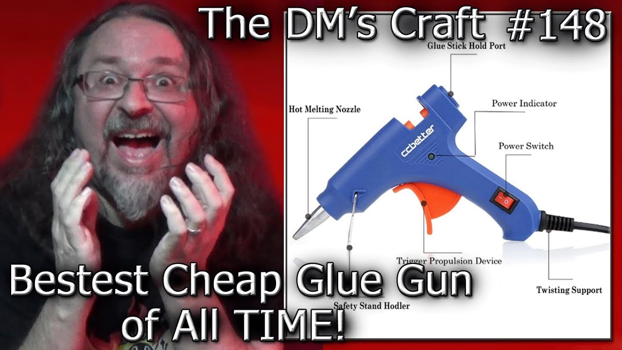 Tremendously Bestest Cheap GLUEGUN of All TIME! (DM's Craft #148)