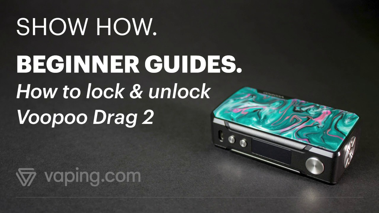 How to lock & unlock the Voopoo Drag 2