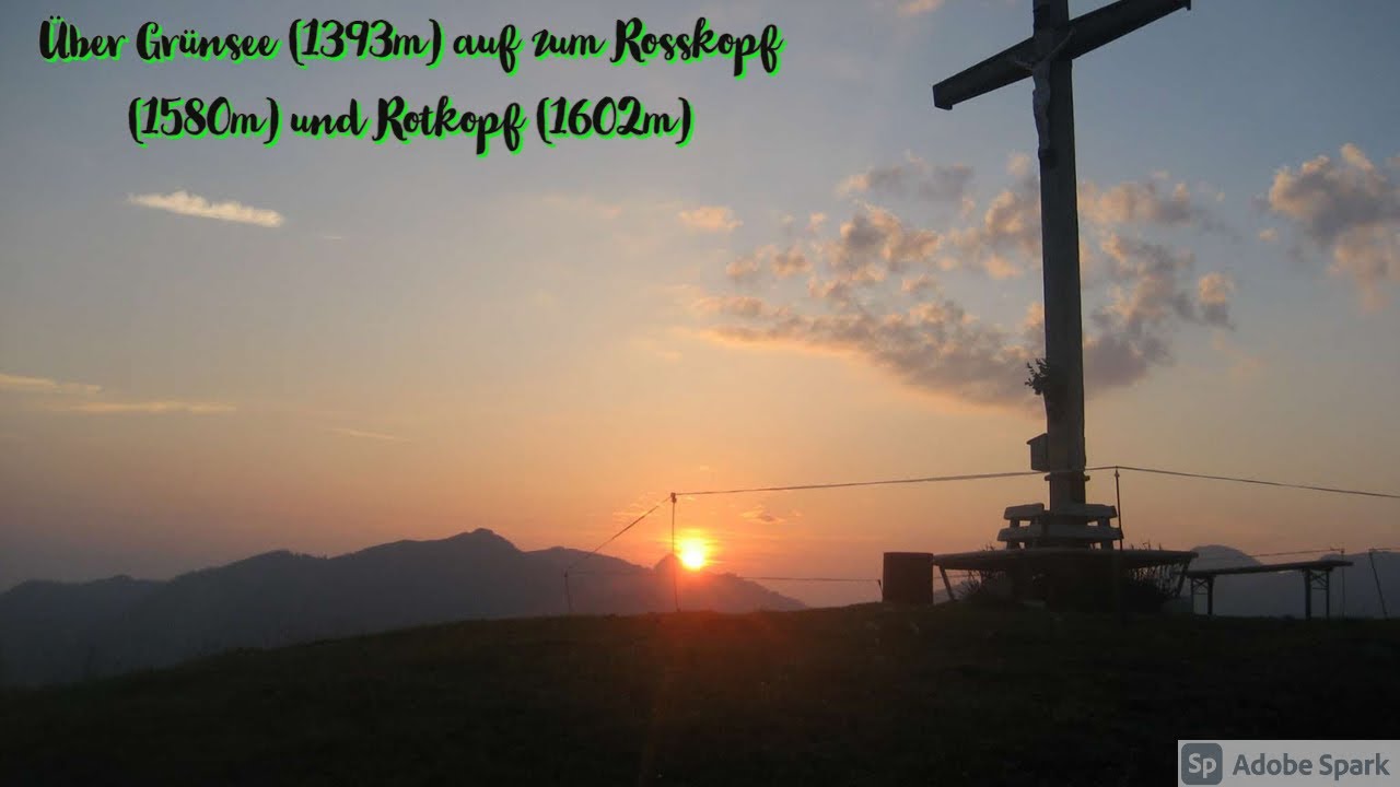 Über Grünsee auf zum Roßkopf (über Rotkopf zurück) - 14.07.2018