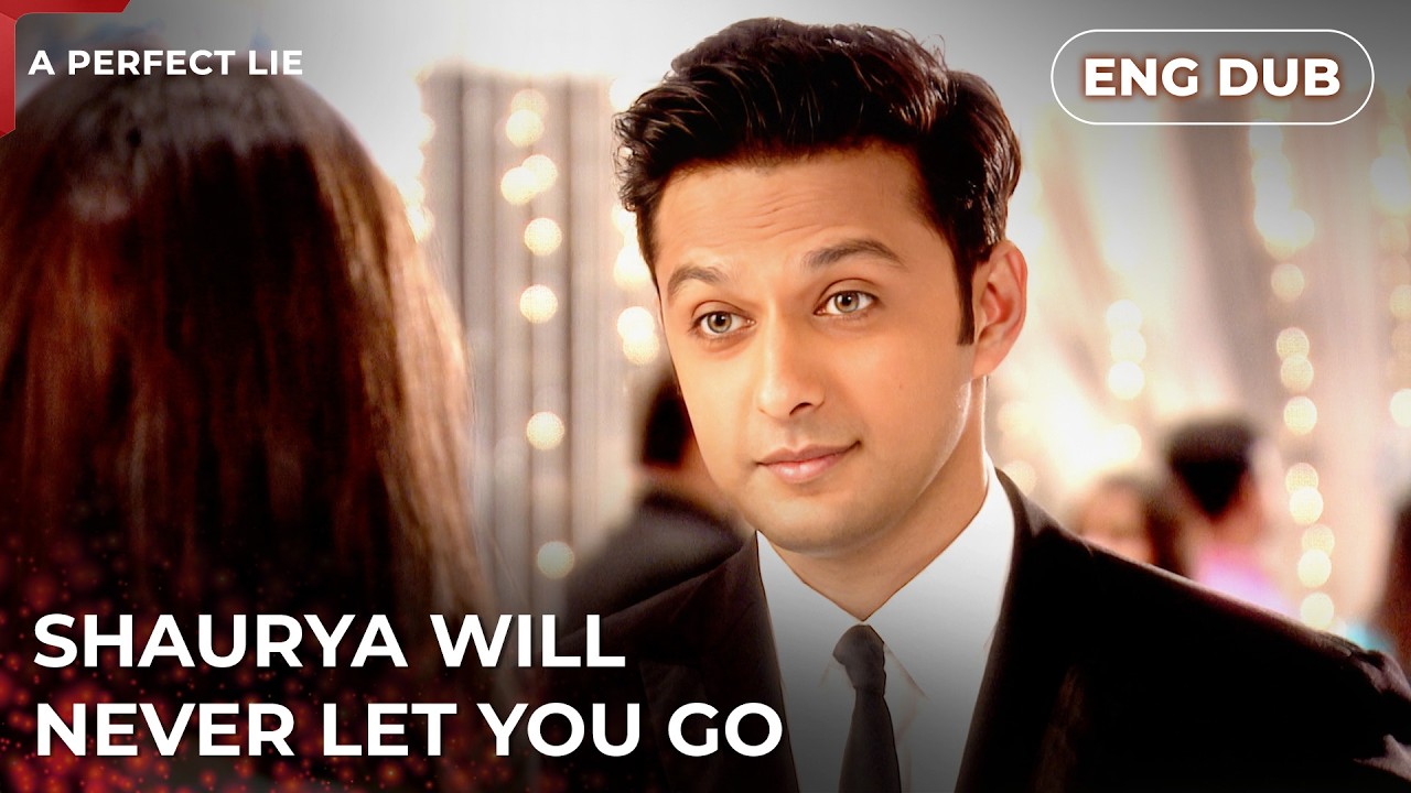 He just crossed a major line. — A Perfect Lie | Indian Drama | Dubbed in English #MEP32