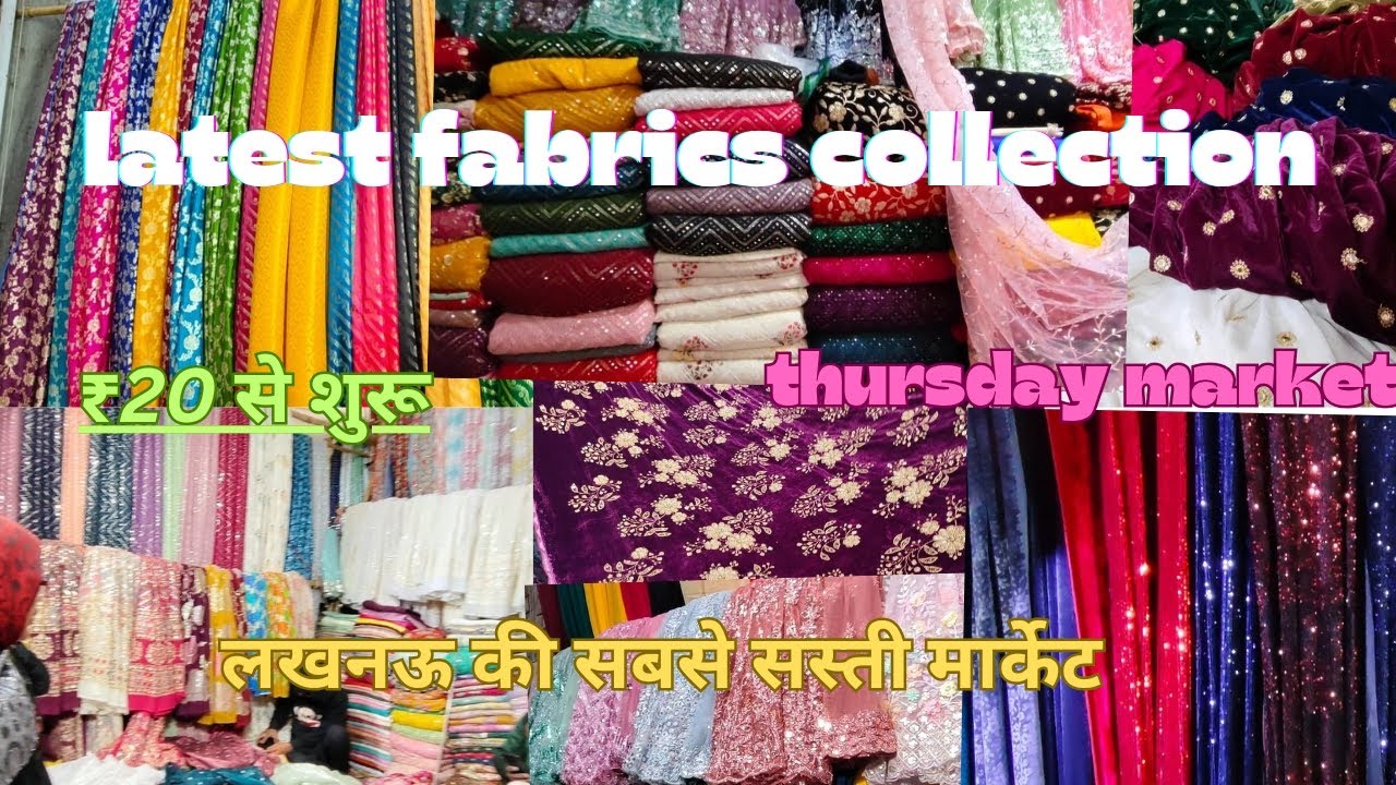 Aminabad Thursday Market | Aminabad fabric market | Cheapest Designer Fabric market in lucknow