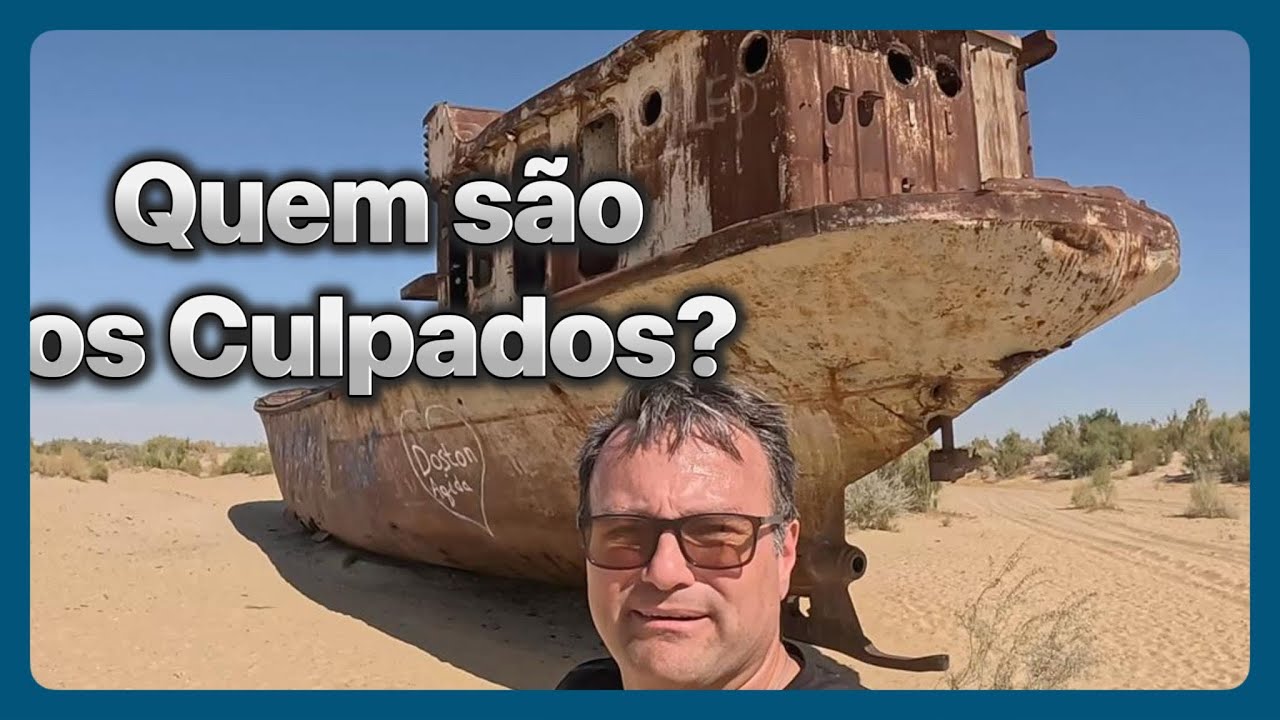 O Mar Que Secou - Maior Desastre Ecólogico do Século - Ep01 Uzbekistan 🇺🇿