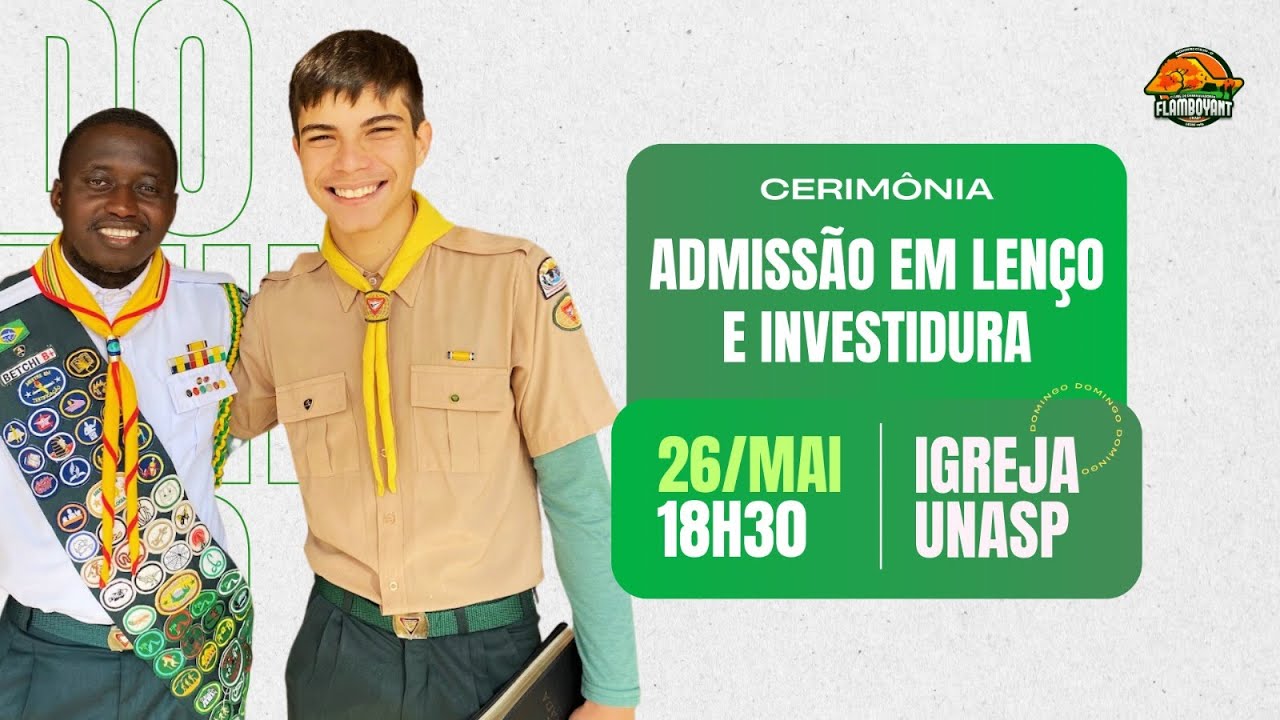 Clube Flamboyant | Cerimônia | Admissão em Lenço e Investidura