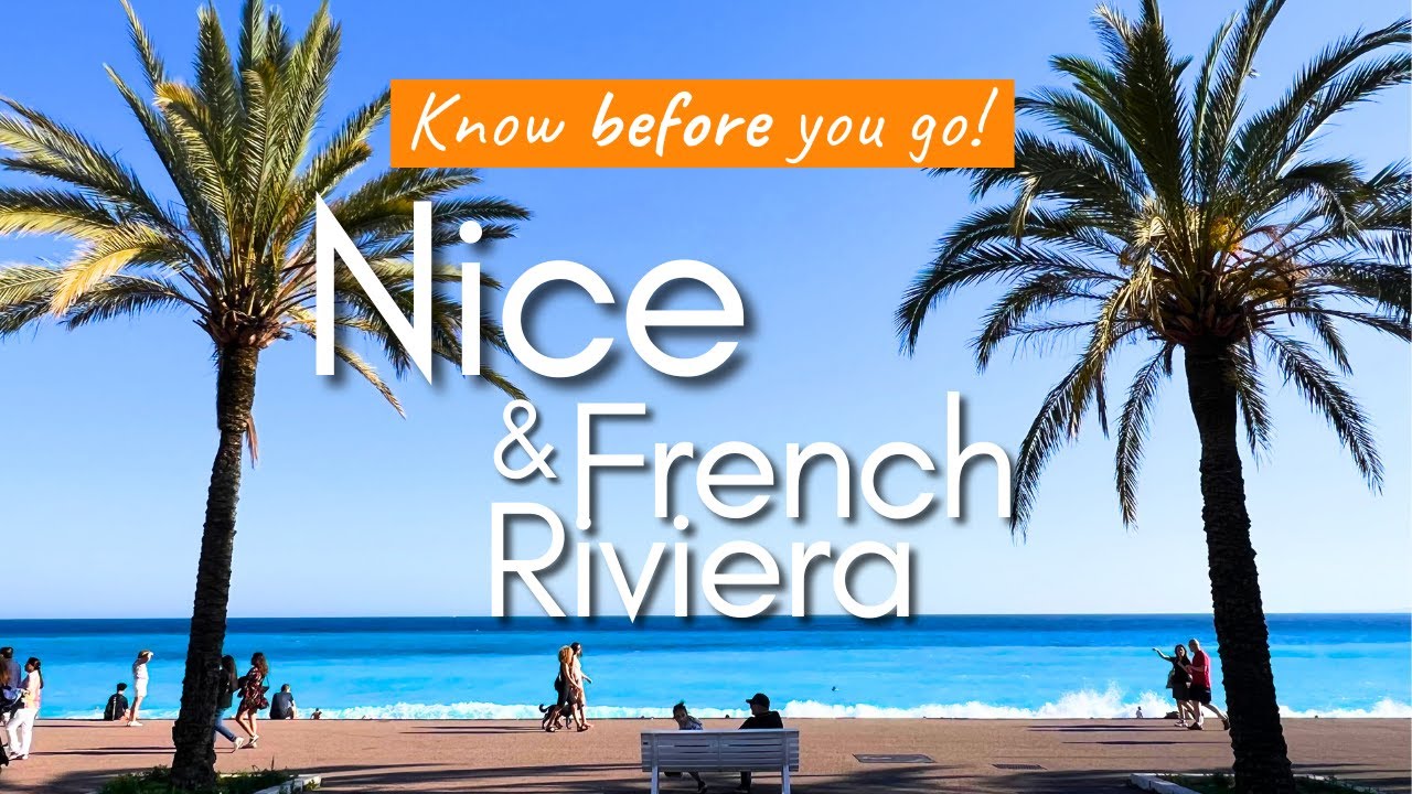 Travel Tips for First Time Visitors to the French Riviera (Nice, Monaco, Cannes&hellip;)