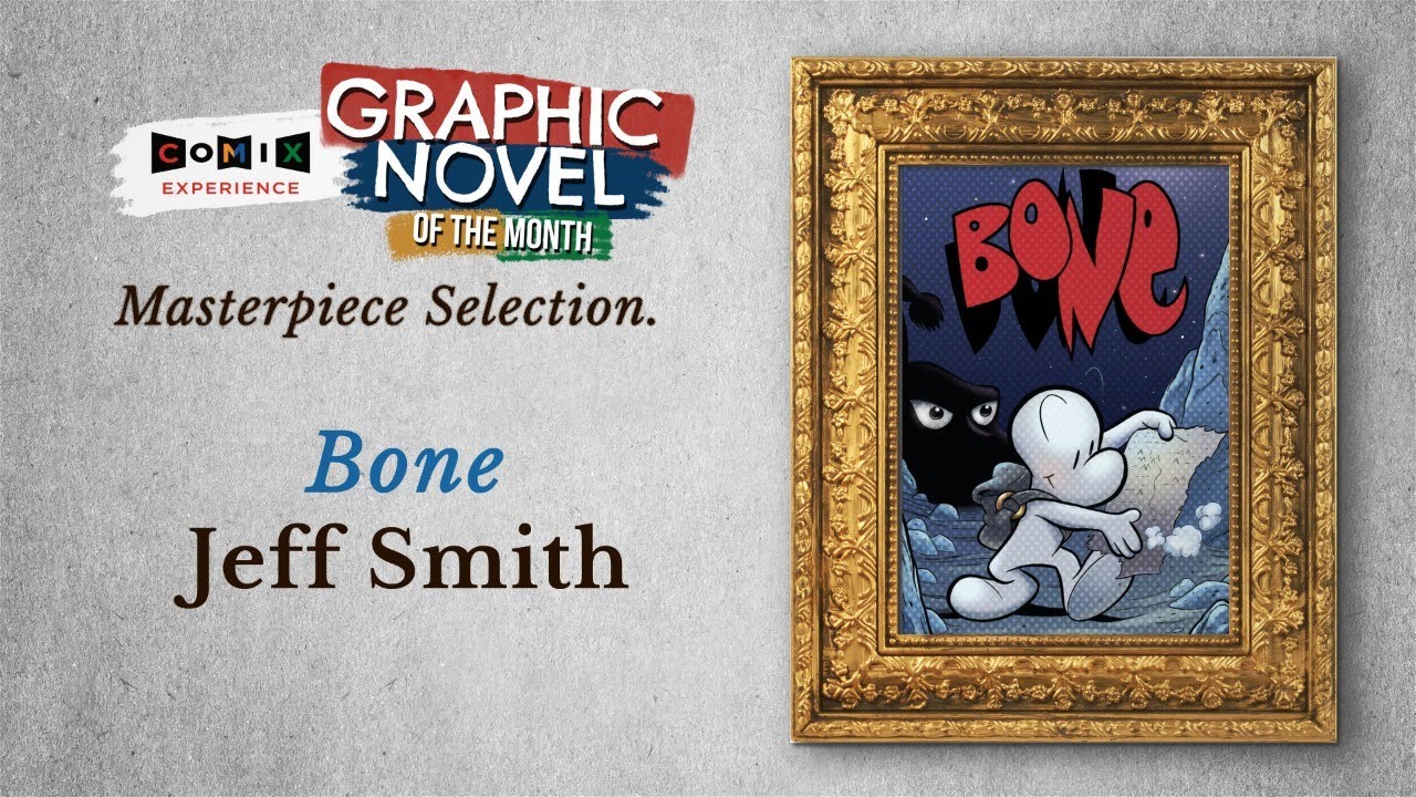 JEFF SMITH for Bone — June 2021 Masterpiece Selection