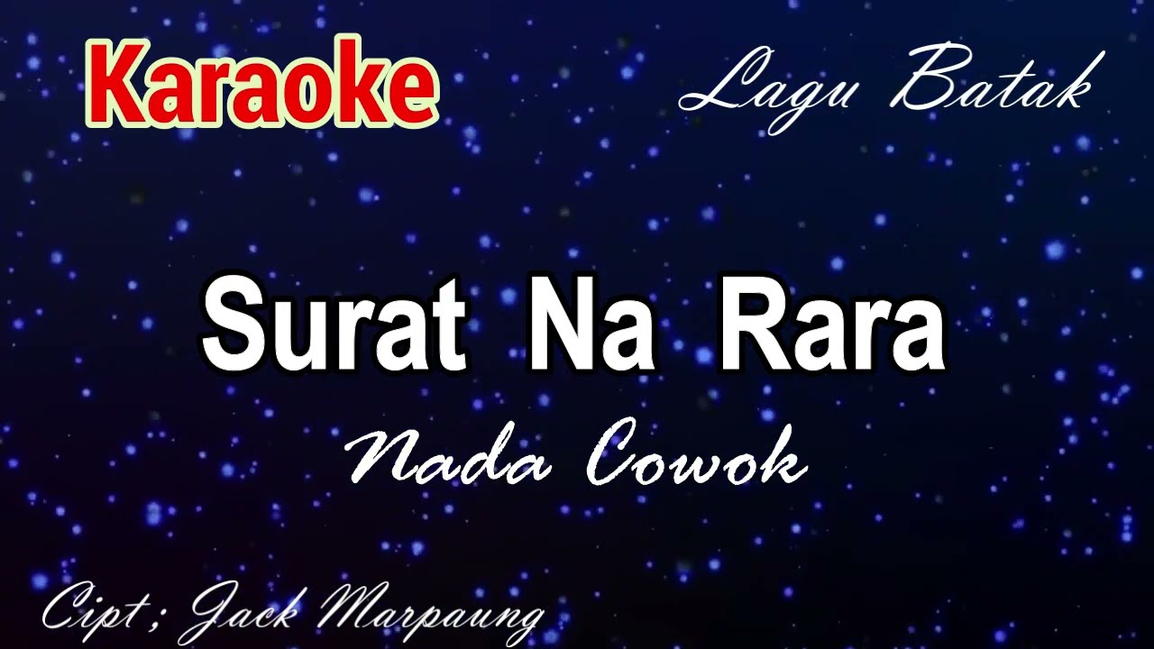 Karaoke : Surat Na Rara (Nada Cowok)