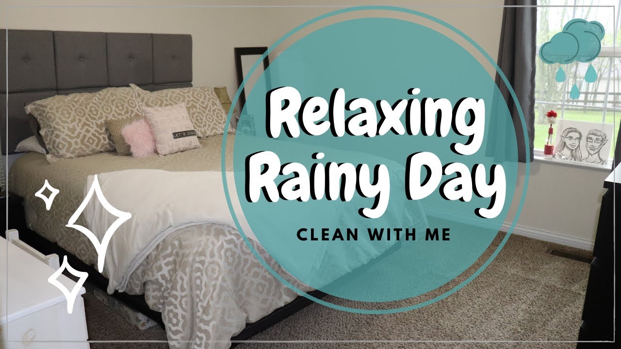 RAINY DAY CLEAN WITH ME! (Relaxing Cleaning Motivation!)