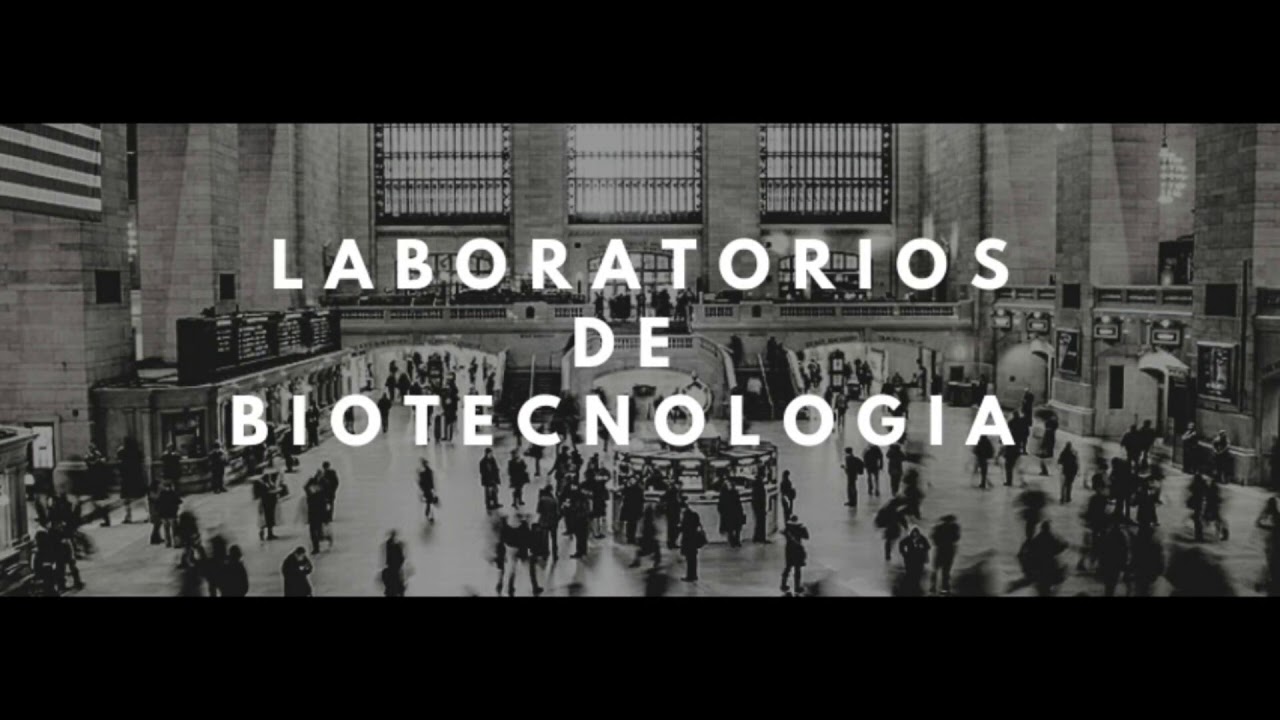 Laboratorios de Biotecnología UnADM