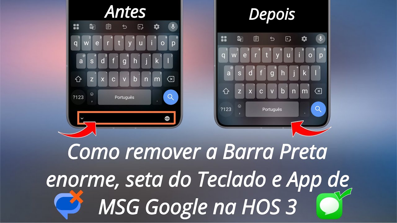 Exclusivo! Como Remover a Barra Preta Enorme e Seta do Teclado Mais o App de MSG Google Na HOS 3