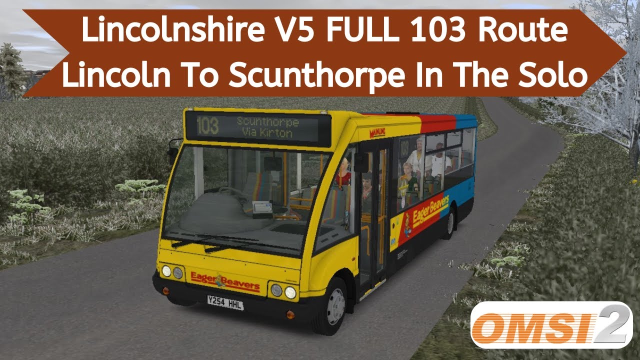 OMSI 2 | 103 Lincoln To Scunthorpe FULL ROUTE | Lincolnshire V5 W.I.P | Digibus Mirage