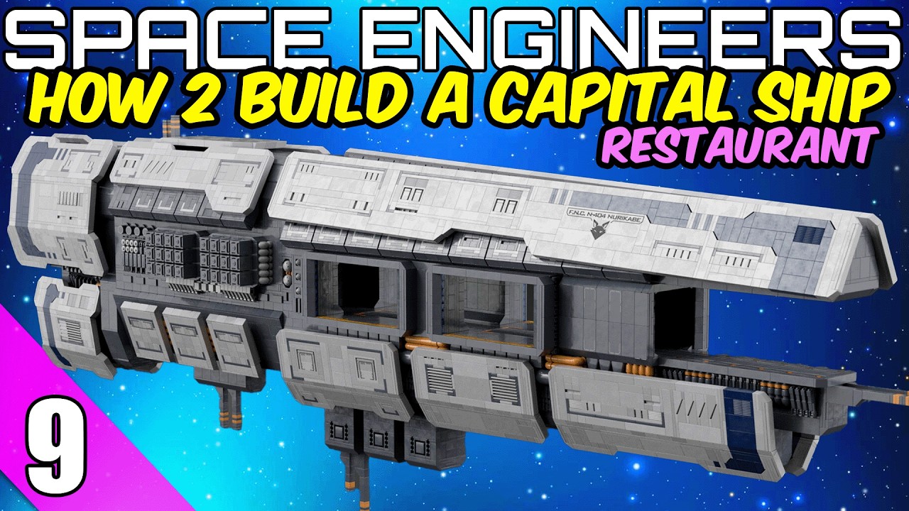 [EP9] How to DESIGN a Large Capital Ship in Space Engineers – RESTAURANT