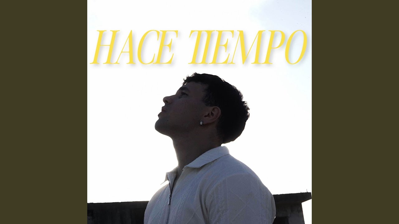Hace tiempo