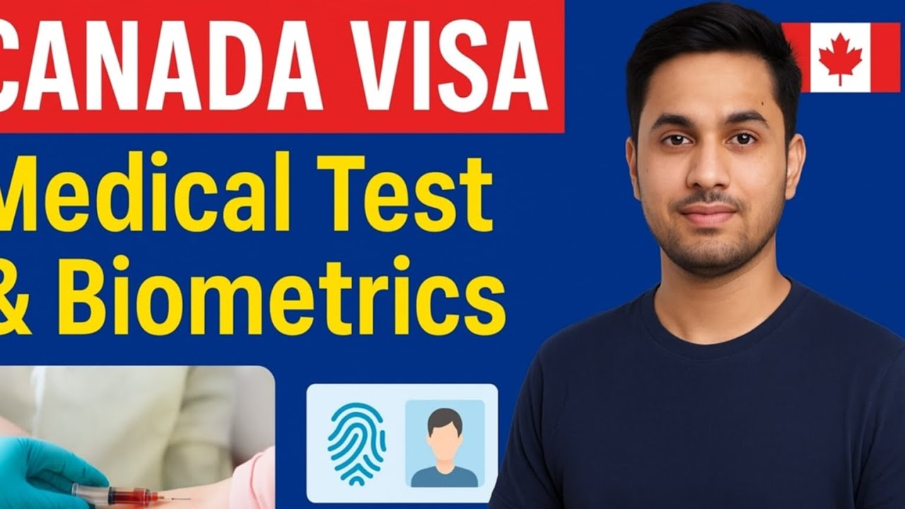 Canada Visa Medical & Biometric Process  | Step-by-Step Guide with IRCC Official Links 