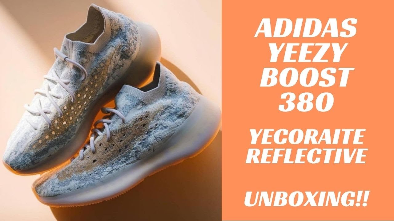 ADIDAS YEEZY 380 YECORAITE REFLECTIVE - UNBOXING